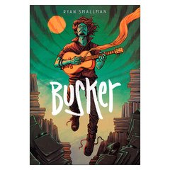 Busker (Ryan Smallman)