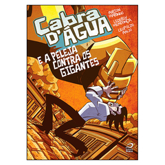 Cabra D'Água e a Peleja Contra os Gigantes (Airton Marinho, Lederly Mendonça, Leopoldo Anjo)