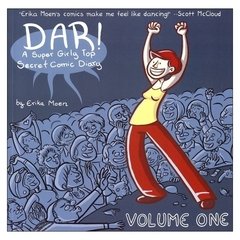 DAR! Volume 1: A Super Girly Top Secret Comic Diary (Erika Moen)