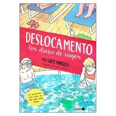 Deslocamento: Um Diário de Viagem (Lucy Knisley)