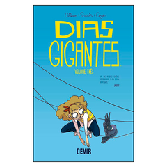 Dias Gigantes - Vol.3 (Allison, Sarin, Cogar)