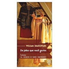 Do Jeito Que Você Gosta (Willian Shakespeare)