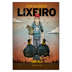 Eu, Lixeiro (Derf Backderf)