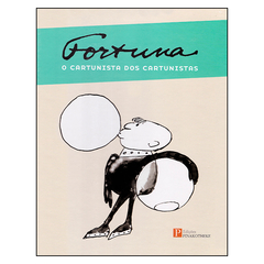 Fortuna - O Cartunista dos Cartunistas (Fortuna)