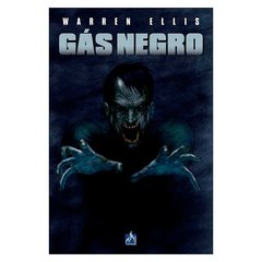 Gás Negro (Warren Ellis)