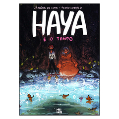 Haya e o Tempo (Janaína de Luna, Pedro Cobiaco)