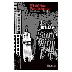 Histórias Paulistanas (Flávio Luiz, Lica de Souza)