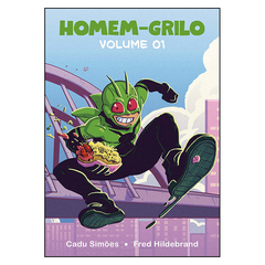 Homem Grilo - Volume 01 (Cadu Simões, Fred Hildebrand)