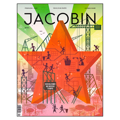 Jacobin Brasil #5 - Socialismo no Nosso Tempo