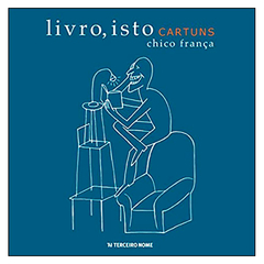 Livro, Isto: Cartuns (Chico França)