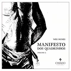 Manifesto dos Quadrinhos - Volume I (Wes Nunes)