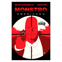 Monstro Americano (Brian Azzarello, Juan Doe)