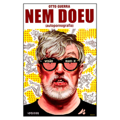 Nem Doeu - Autopornografia (Otto Guerra)