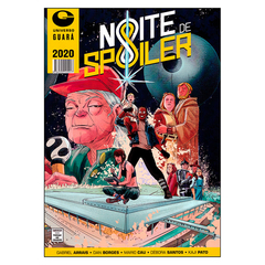 Noite de Spoiler (Gabriel Arrais, Dan Borges, Mario Cau, Débora Santos, Kaji Pato)