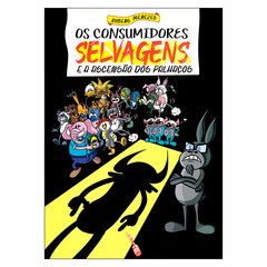 Os Consumidores Selvagens e a Ascensão dos Palhaços (Rubens Menezes)