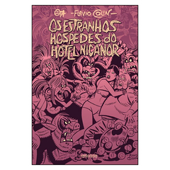 Os Estranhos Hóspedes do Hotel Nicanor (Ota, Flavio Colin)