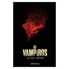 Os Vampiros (Filipe Melo, Juan Cavia)