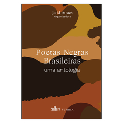 Poetas Negras Brasileiras (Jarid Arraes - org)