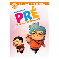 Conrad Apresenta: Pré - O Drama da Escolinha (Max Andrade)