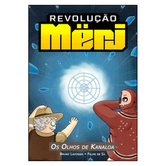 Revolução Mërj - Os Olhos de Kanaloa (Bruno Lavoisier, Felipe de Sá)
