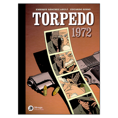 Torpedo 1972 (Enrique Sánchez Abulí, Eduardo Risso)