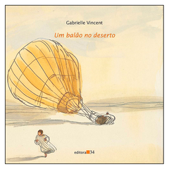 Um balão no deserto (Gabrielle Vincent)