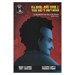 Vapor & Pólvora: Parte 2 (Tony Carter, Márcio Melo)