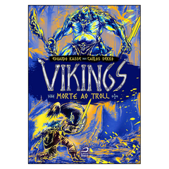 Vikings: Morte ao Troll (Eduardo Kasse, Carlos Sekko)