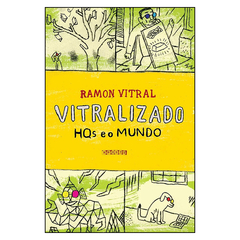 Vitralizado - HQ´s e o Mundo (Ramon Vitral)