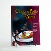 Caldo de pollo para calentar el alma