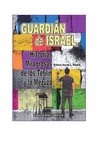 Guardian de Israel - Historias milagrosas de los Tefilin y la Mezuza
