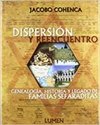 DISPERSION Y REENCUENTRO GENEALOGIA HISTORIA Y LEGADO DE FAMILIAS SEFARADITAS