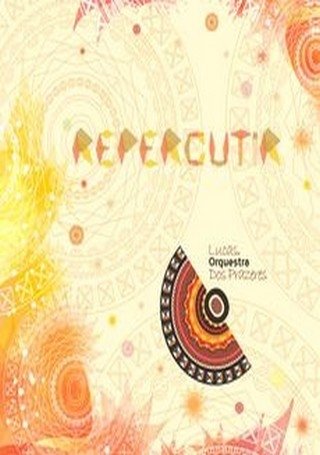 DVD Lucas & Orquestra dos Prazeres - Repercutir (Independente)