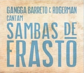 CD Gangga Barreto & Rogerman - Sambas de Erasto (Independente)
