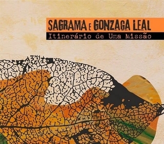 CD SaGrama & Gonzaga Leal - Na Trilha de Uma Missão (Independente)