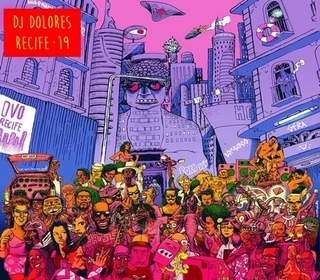 CD DJ Dolores - Recife 19 (Selo Passa Disco)