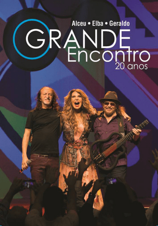 (CD duplo/DVD) O Grande Encontro - 20 Anos - Alceu Valença, Elba Ramalho e Geraldo Azevedo (Sony Music)