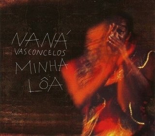 CD Naná Vasconcelos - Minha loa (Fábrica Estúdio)