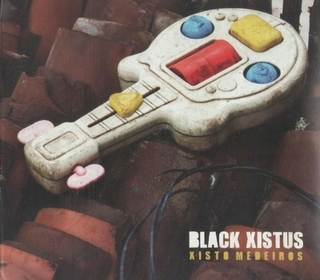 CD Xisto Medeiros - Black Xistos (Independente)