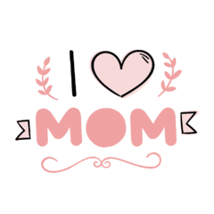 I Love Mom 2 - Cartel en Vinilo de Corte Día de la Madre