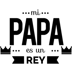 Papá Rey - Cartel en Vinilo de Corte día del Padre - comprar online