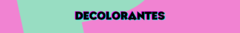 Banner de la categoría Decolorantes