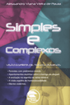 Simples e Complexos - Alessandro Viana Vieira de Paula