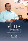 Vida e Valores: Volume 3 - Raul Teixeira