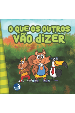 O Que os Outros Vão Dizer - Cristiane Maria Lenzi Beira