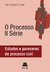 O PROCESSO - II série - Ada Pellegrini Grinover