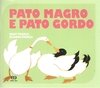 PATO MAGRO E PATO GORDO