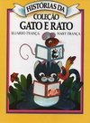 HISTÓRIAS DA COLEÇÃO GATO E RATO - VOLUME 6 - TUCA,VOVÓ E GUTO E O PEGA-PEGA
