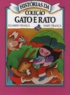 HISTÓRIAS DA COLEÇÃO GATO E RATO - VOLUME 4 - A BOTA DO BODE E A CHUVA