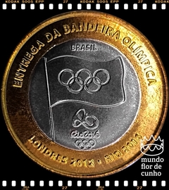 Km 679 Brasil 1 Real 2012 XFC Bimetálica Escassa # Entrega da Bandeira Olímpica em Londres 2012 - Rio 2016 ©